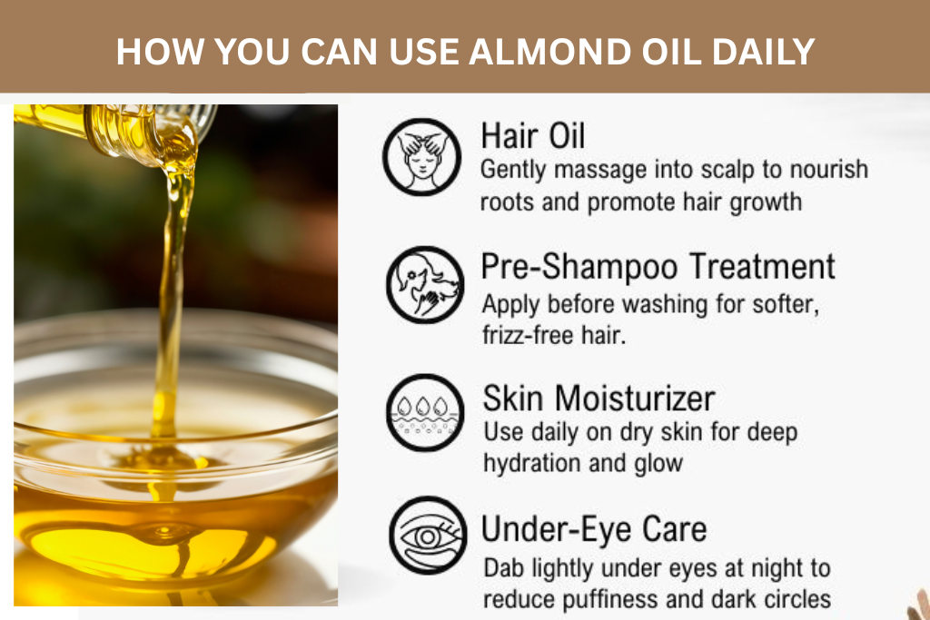 Almond Oil for Skin: Key Uses, Care Tips & Daily Benefits